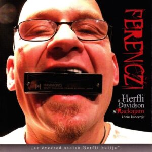 A Herfli Davidson és a Rackajam közös koncertje