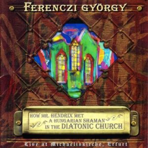 How Mr. Hendrix Met a Hungarian Shaman