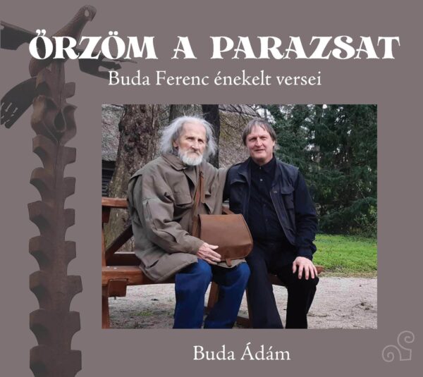 Őrzöm a parazsat