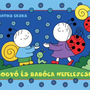 Bogyó és Babóca nefelejcse