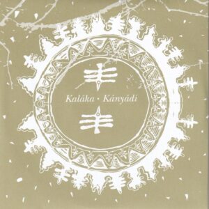 Kaláka - Kányádi (CD papírtokban)